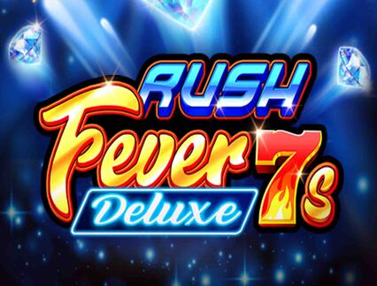 Rush Fever 7s Deluxe SE